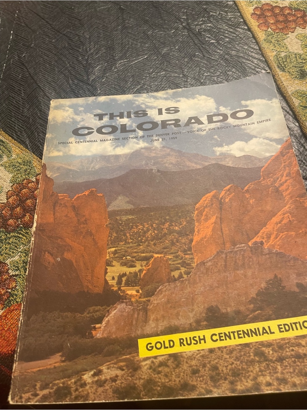 This is Colorado Gold Rush Centennial Ed DENVER POST 1959 VINTAGE OLD COLORADO